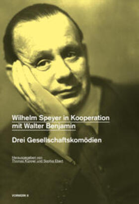Küpper / Ebert |  Wilhelm Speyer in Kooperation mit Walter Benjamin | Buch |  Sack Fachmedien
