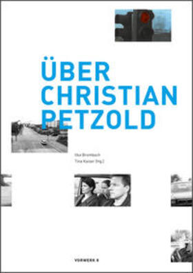 Brombach / Kaiser |  Über Christian Petzold | Buch |  Sack Fachmedien