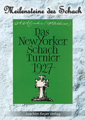 Aljechin / Ullrich |  Das New Yorker Schachturnier 1927 | Buch |  Sack Fachmedien