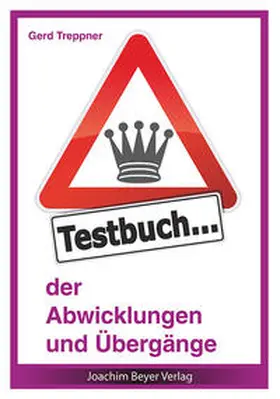 Treppner / Ullrich |  Testbuch der Abwicklungen und Übergänge | Buch |  Sack Fachmedien