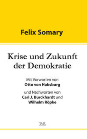 Somary |  Krise und Zukunft der Demokratie | Buch |  Sack Fachmedien