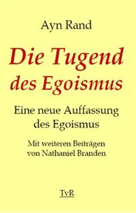 Rand / Branden |  Die Tugend des Egoismus | Buch |  Sack Fachmedien