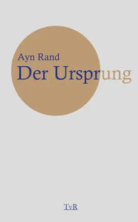 Rand |  Der Ursprung | Buch |  Sack Fachmedien