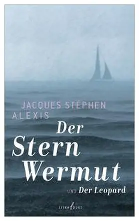 Alexis |  Der Stern Wermut | Buch |  Sack Fachmedien