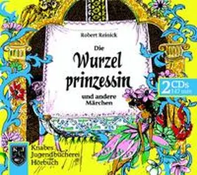 Reinick |  Die Wurzelprinzessin | Sonstiges |  Sack Fachmedien