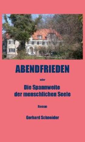 Schneider |  Abendfrieden | Buch |  Sack Fachmedien