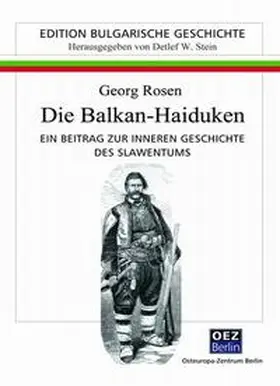 Rosen |  Die Balkan-Heiducken | Buch |  Sack Fachmedien