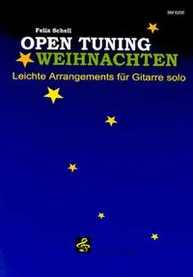 Schell |  Open Tuning Weihnachten | Buch |  Sack Fachmedien