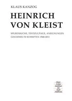 Kanzog |  Heinrich von Kleist | Buch |  Sack Fachmedien