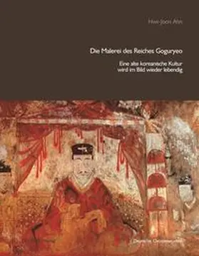 Ahn |  Die Malerei des Reiches Goguryeo | Buch |  Sack Fachmedien