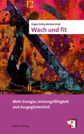 Zulley / Knab |  Wach und fit | Buch |  Sack Fachmedien