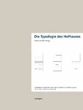 Pfeifer |  Die Typologie des Hofhauses | Buch |  Sack Fachmedien