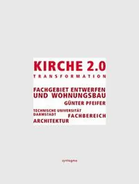 Pfeifer |  Kirche 2.0 | Buch |  Sack Fachmedien