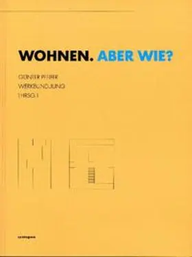 Pfeifer / werkbund.jung / Durth |  WOHNEN.ABER WIE? | Buch |  Sack Fachmedien