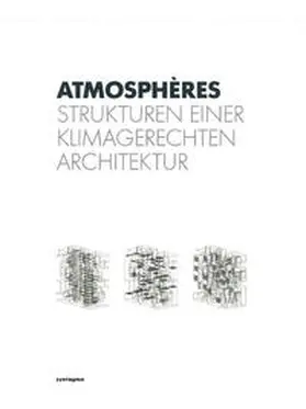 Pfeifer / Scheppat / TU Darmstadt, FB Architektur, FG Entwerfen und Wohnungsbau |  ATMOSPHÈRES | Buch |  Sack Fachmedien