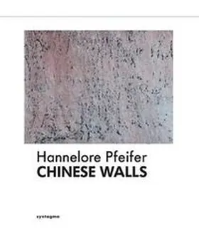 Pfeifer |  Chinese Walls | Buch |  Sack Fachmedien