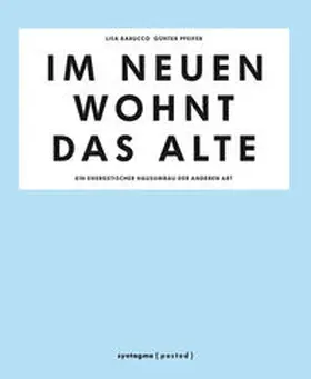 Pfeifer |  Im Neuen wohnt das Alte | Buch |  Sack Fachmedien