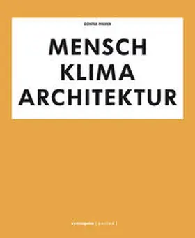 Pfeifer |  Mensch Klima Architektur | Buch |  Sack Fachmedien