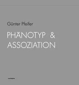 Pfeifer | Phänotyp & Assoziation | Buch | 978-3-940548-76-4 | sack.de