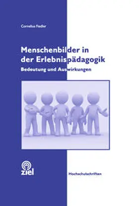 Fiedler |  Menschenbilder in der Erlebnispädagogik | Buch |  Sack Fachmedien