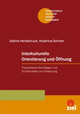 Handschuck / Schröer |  Interkulturelle Orientierung und Öffnung | Buch |  Sack Fachmedien