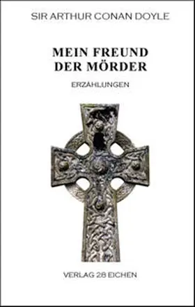 Doyle / Spittel |  Mein Freund der Mörder | Buch |  Sack Fachmedien