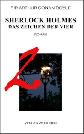 Doyle / Spittel |  Sherlock Holmes 2 Das Zeichen der Vier | Buch |  Sack Fachmedien