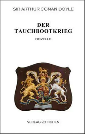 Doyle / Spittel |  Der Tauchbootkrieg | Buch |  Sack Fachmedien