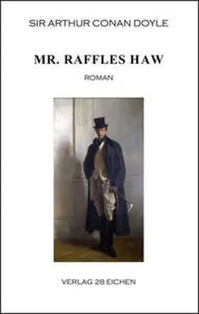 Doyle / Spittel |  Mr. Raffles Haw | Buch |  Sack Fachmedien