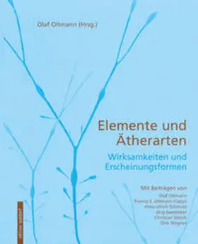 Oltmann / Pädagogische Forschungsstelle beim Bund d. Freien Waldorfschulen |  Elemente und Ätherarten | Buch |  Sack Fachmedien