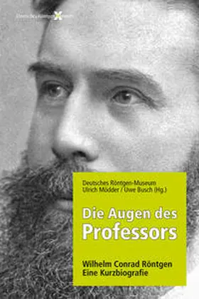 Mödder / Busch / Deutsches Röntgen-Museum |  Die Augen des Professors | Buch |  Sack Fachmedien