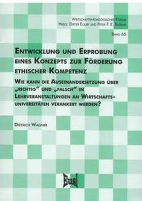 Wagner |  Entwicklung und Erprobung eines Konzepts zur Förderung ethischer Kompetenz | Buch |  Sack Fachmedien