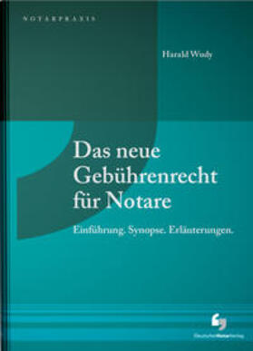 Wudy |  Das neue Gebührenrecht für Notare | Buch |  Sack Fachmedien