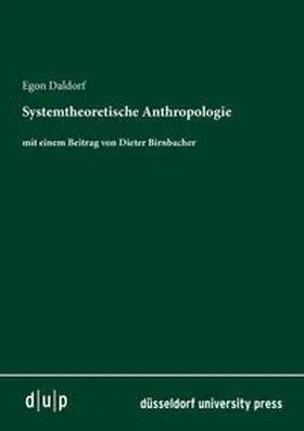 Daldorf |  Systemtheoretische Anthropologie | Buch |  Sack Fachmedien