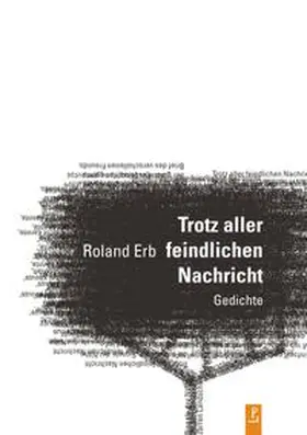 Erb / Lindner / Kuhlbrodt |  Trotz aller feindlichen Nachricht | Buch |  Sack Fachmedien