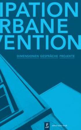 Menting / Prigge / Scherzer-Heidenberger |  Partizipation und urbane Intervention | Buch |  Sack Fachmedien