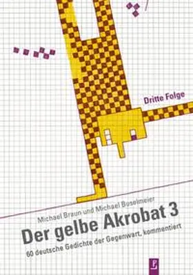 Braun / Buselmeier |  Der gelbe Akrobat 3 | Buch |  Sack Fachmedien