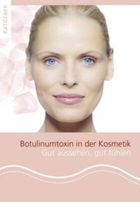Sattler / Kolster |  Botulinumtoxin in der Kosmetik | Buch |  Sack Fachmedien