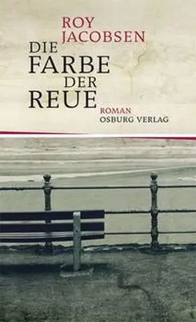 Jacobsen |  Die Farbe der Reue. Roman | Buch |  Sack Fachmedien