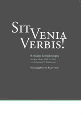 Teichmann / Vetter |  Sit venia verbis! | Buch |  Sack Fachmedien