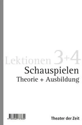 Stegemann |  Schauspielen. Lektion 3+4 | Buch |  Sack Fachmedien