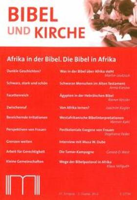 Katholisches Bibelwerk e.V. |  Bibel und Kirche / Afrika in der Bibel. Die Bibel in Afrika | Buch |  Sack Fachmedien