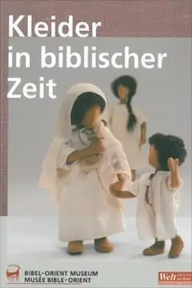 Katholisches Bibelwerk e.V. |  Kleider in biblischer Zeit | Buch |  Sack Fachmedien