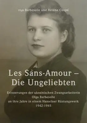 Barbesolle / Gelderblom / Coupé | Les Sans-Amour - Die Ungeliebten | Buch | 978-3-940751-93-5 | sack.de