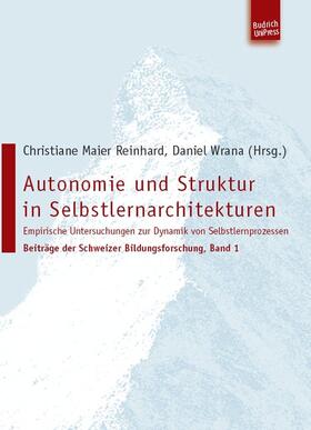 Maier Reinhard / Wrana |  Autonomie und Struktur in Selbstlernarchitekturen | Buch |  Sack Fachmedien