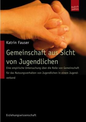 Fauser |  Gemeinschaft aus Sicht von Jugendlichen | Buch |  Sack Fachmedien