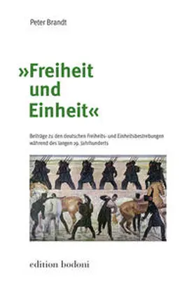 Brandt |  "Freiheit und Einheit" | Buch |  Sack Fachmedien