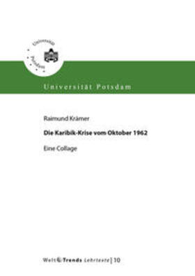 Krämer |  Die Karibik-Krise vom Oktober 1962 | Buch |  Sack Fachmedien