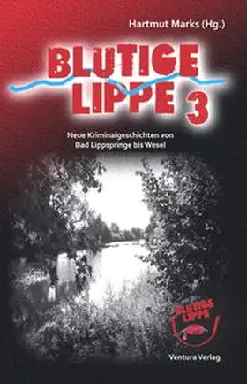 Drews / See / Marks |  Blutige Lippe 3 | Buch |  Sack Fachmedien