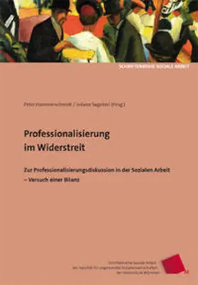 Hammerschmidt / Sagebiel / Cloos | Professionalisierung im Widerstreit | Buch | 978-3-940865-03-8 | sack.de